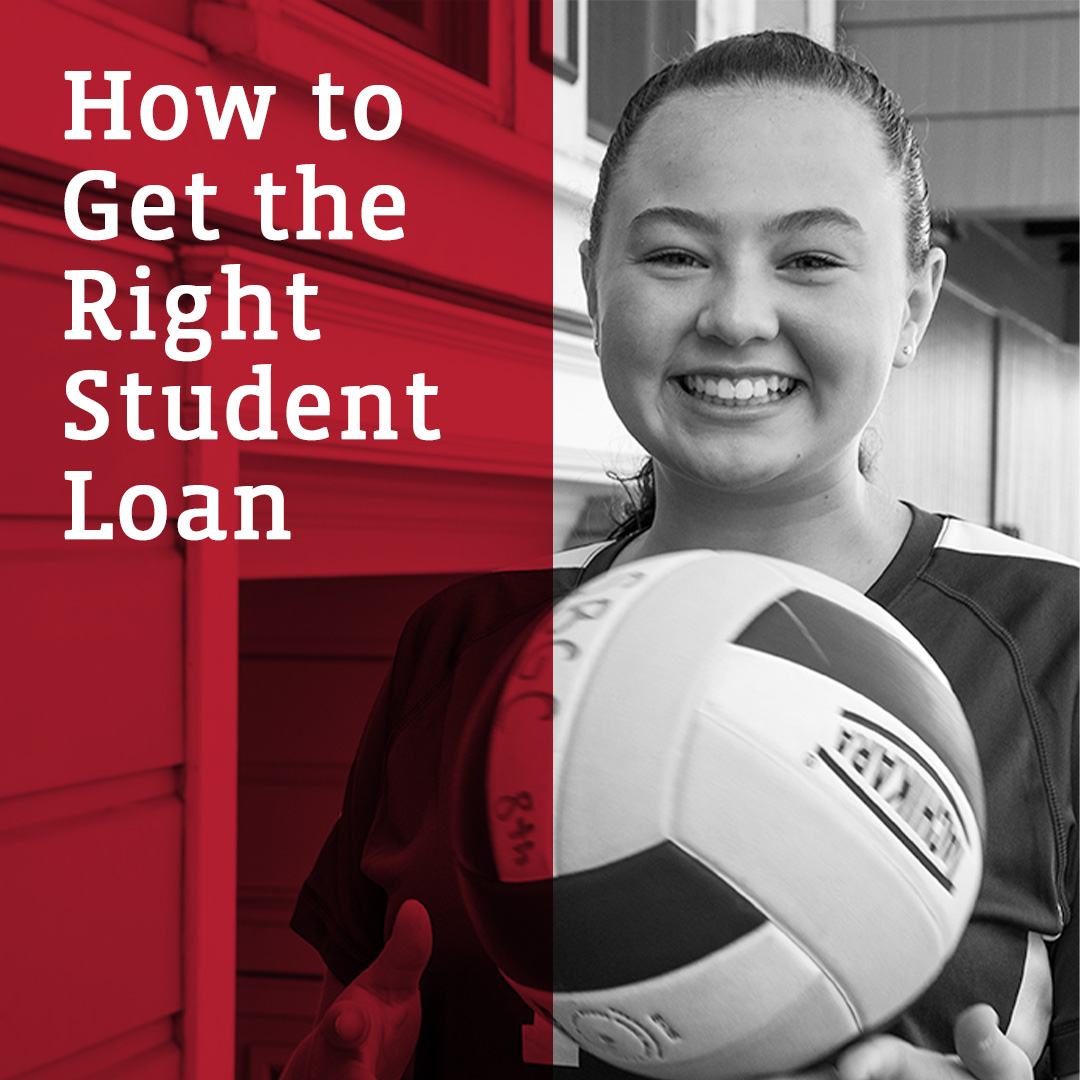 Photo of How to Get the Right Student Loan